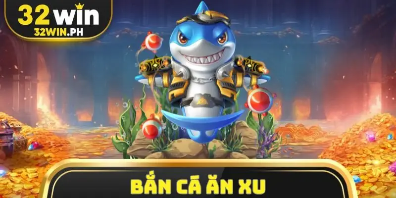bắn cá ăn xu