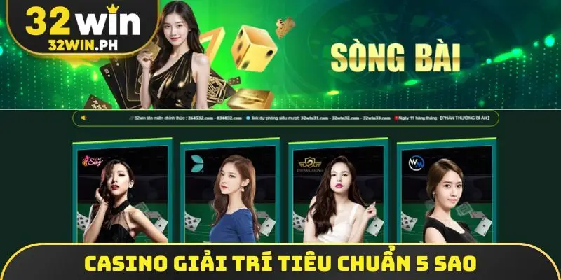 Casino giải trí tiêu chuẩn 5 sao