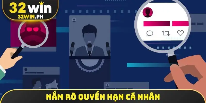 Nắm rõ quyền hạn cá nhân