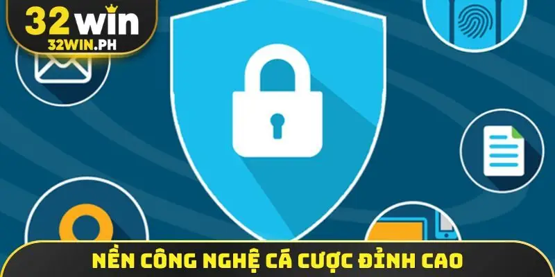 Nền công nghệ cá cược đỉnh cao