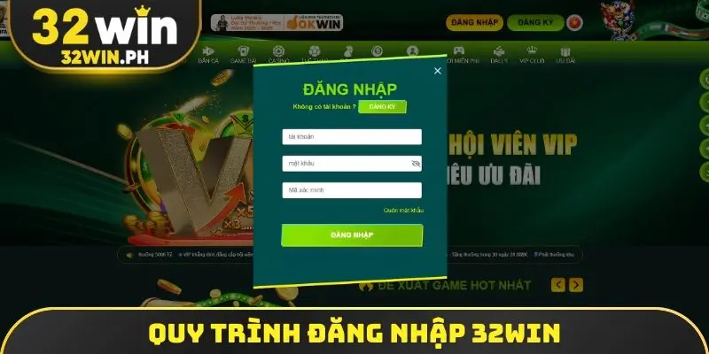 Quy trình đăng nhập 32WIN