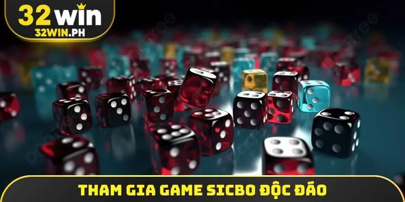 Tham gia game Sicbo độc đáo