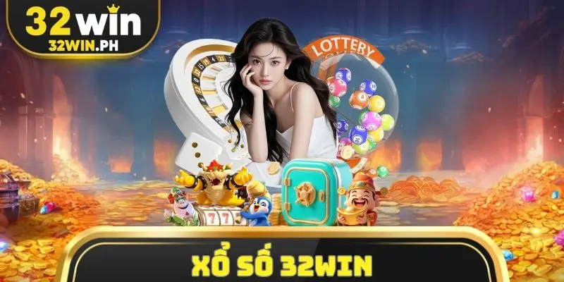 Xổ số 32win